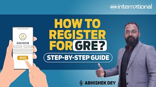 How to register for the GRE  Application Form Fees Exam Date Complete Details  Abhishek Dey [upl. by Clarkson]