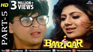 Baazigar  Part 9  HD Movie  Shahrukh Khan Kajol Shilpa Shetty  Evergreen Blockbuster Movie [upl. by Sisxela]