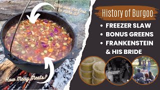 History of Burgoo Freezer Slaw and BONUS Greens 1033 [upl. by Olive468]