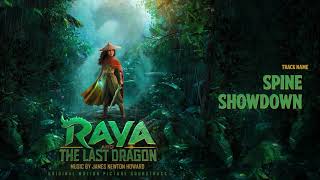 Raya and the Last Dragon Spine Showdown Soundtrack by James Newton Howard [upl. by Nonad]