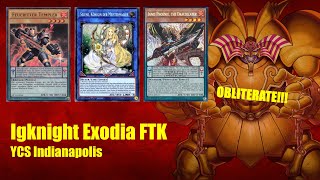 YuGiOh Igknight Exodia  ONE CARD FTK   OBLITERATE YOUR OPPONENT [upl. by Sulohcin]