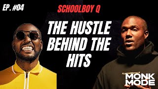 Monk Mode Ep4 I Schoolboy Q Uncut – The Hustle Behind the Hits Inspiration and Origin Story [upl. by Sou]