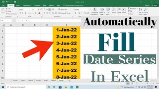 How To Automatically Write Dates In Excel  Auto Fill Date Series In MS Excel 2010 2013 2016 [upl. by Weinreb]