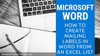 How to Create Mailing Labels in Word From an Excel List [upl. by Aidan]