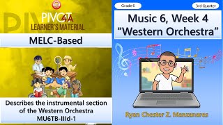 Music 6 Quarter 3 Week 4 Western Orchestra  Grade 6 MAPEH [upl. by Regni]