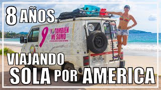 😱 VIAJAR SOLA 8 AÑOS por AMERICA en VAN 🌎 La VIDA VIAJANDO 👀 COMO lo HACE PELIGROS MIEDOS TIPS [upl. by Eilsil]