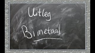 Uitleg Bimetaal [upl. by Ezzo]