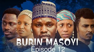 BURIN MASOYI Episode 12 [upl. by Llehsim575]