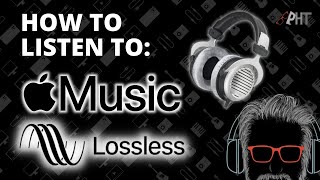 How to Listen to Apple Music Lossless Audio [upl. by Etnoval]