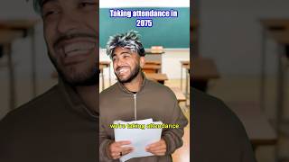 Taking attendance in 2075…😂💀 comedy [upl. by Etteloc675]