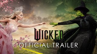 WICKED  Official Trailer Universal Pictures  HD [upl. by Yonina]