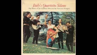 ITALYS QUARTETTO SILANO  POP MUSIC OF THE CALABRESI DIRECTED BY VINCENZO PERUGINI LP US 196 [upl. by Lurlene575]