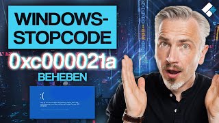 Windows Stopcode 0xc000021a beheben [upl. by Royal]