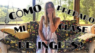 ESTRATEGIAS PARA PREPARAR MIS CLASES DE INGLES  COMO ENSEÑAR INGLES [upl. by Yecart723]