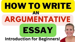 How to Write an Argumentative Essay [upl. by Oilcareh932]