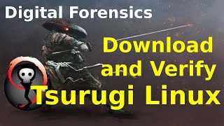 Tsurugi Linux Download verify and first start [upl. by Polard873]