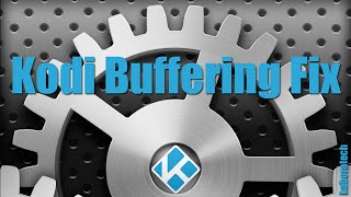 Kodi XBMC Buffering Fix With Easy Advanced Settings Addon [upl. by Darian]