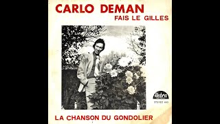 CARLO DEMAN  La chanson du gondolier El gondolero  RAPHAEL Cover 45T  1977 [upl. by Nele355]