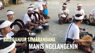 BALEGANJUR SEMARANDANA quotGuna Widya Suaraquot [upl. by Stedt299]