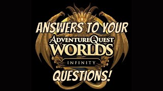 ANSWERS To Your AQWorlds InfinityAQ2D Questions [upl. by Nike]