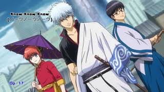 Gintama Opening 17 Know Know Know ノーウノーウノーウ [upl. by Elwira]