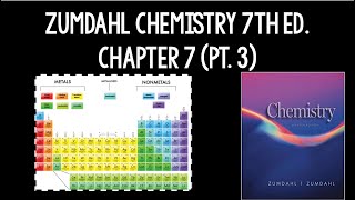 Zumdahl Chemistry 7th ed Chapter 7 Pt 3 [upl. by Annaillil]