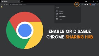 How to enable or disable Sharing Hub in Google Chrome [upl. by Idrahs]