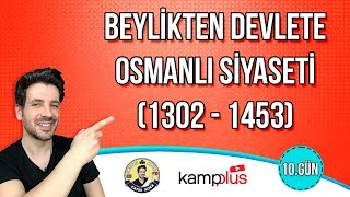 10 GÜN  Beylikten Devlete Osmanlı Siyaseti  TYTAYT Kampı  2024 YKS [upl. by Rego433]