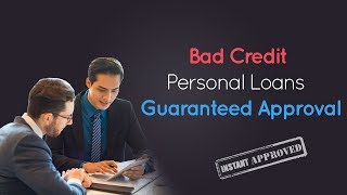 Bad Credit Personal Loans Guaranteed Approval Direct Lenders [upl. by Anale]