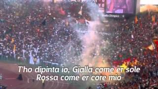 AS Roma Chants  Roma Roma Roma Roma Anthem with Lyrics [upl. by Forkey]