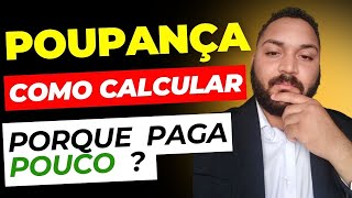 Como Calcular o Rendimento da Poupança Guia Completo para Maximizar Seus Investimentos [upl. by Eenimod]