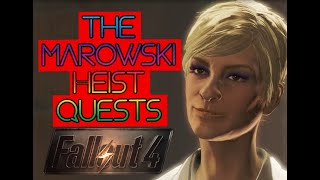 20 Year Greatest Heist  The Marowski Heist  Fallout 4 Quests and Rewards [upl. by Nylac15]