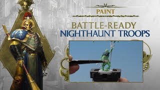 Paint BattleReady Nighthaunt Troops [upl. by Asenav71]