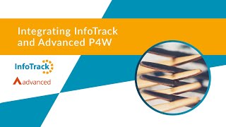 Integrations Advanced P4W and InfoTrack [upl. by Elna185]