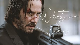 John Wick  Whatever It Takes [upl. by Nosbig]