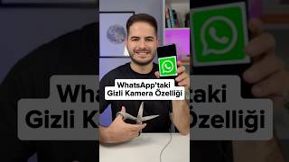 WhatsApp’taki Gizli Kamera Özelliği  Bu kamerayı çok az kişi biliyor [upl. by Jarnagin6]