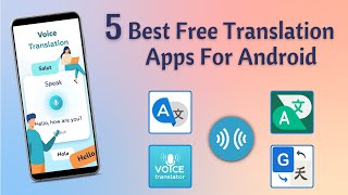 5 Best Free Translation Apps For Android [upl. by Arahsit]