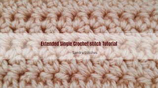 Master the Extended Single Crochet Stitch with Ease [upl. by Yahska143]