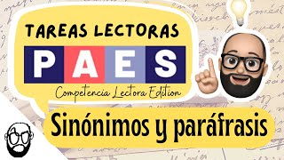 📌TAREAS LECTORAS PAES 2022 2 La sinonimia y la paráfrasis  COMPETENCIA LECTORA [upl. by Llenoil]