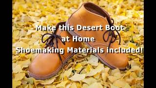 Stitchdown Shoemaking Tutorial Making a Desert Boot at Home [upl. by Stalk]