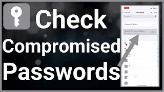 How To Check Compromised Passwords On iPhone [upl. by Yelac]