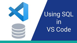 How to Use VS Code to Run SQL on a Database [upl. by Ahsinid564]