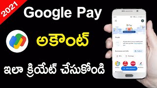 Google Pay Account Ela Create Cheyali  How to Create Google Pay Account in Telugu 2021 [upl. by Lardner]