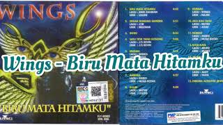 Wings  Biru Mata Hitamku [upl. by Appleton]