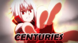 Shu Kurenai  Centuries AMV  3 [upl. by O'Callaghan]