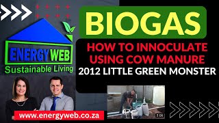 HOW TO Inoculate your BIOGAS Digester using Cow Manure  Priming the system with Bacteria [upl. by Annayi562]