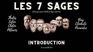 Les 7 Sages Introduction [upl. by Ahsimat]