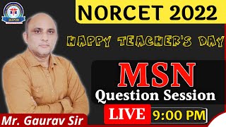 NORCET 2022 MSN Question Session By Mr Gaurav Sir [upl. by Nnire687]