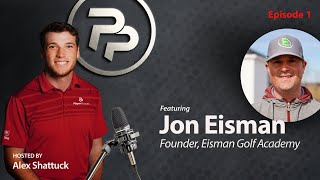 Episode 1 Jon Eisman [upl. by Yrag]