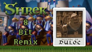 Welcome To Duloc Shrek Song  8 Bit Remix [upl. by Ettigdirb]